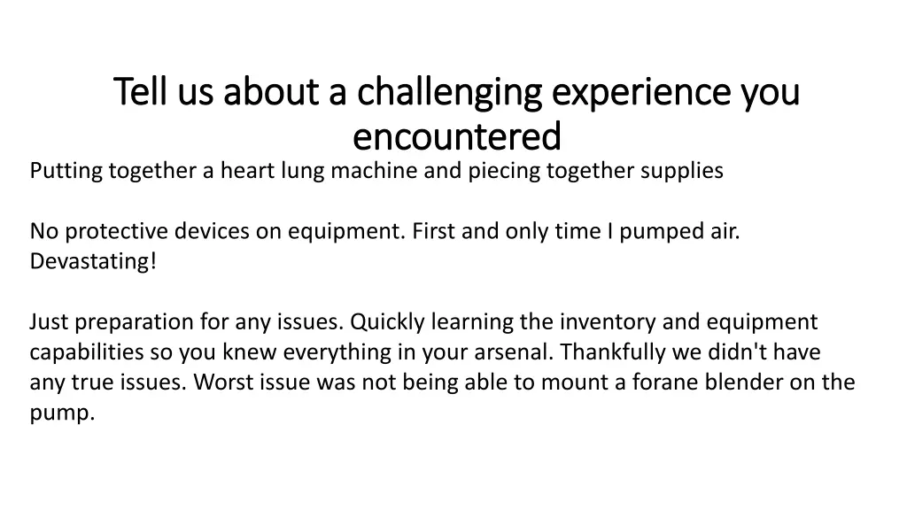 t tell us about a challenging experience 7
