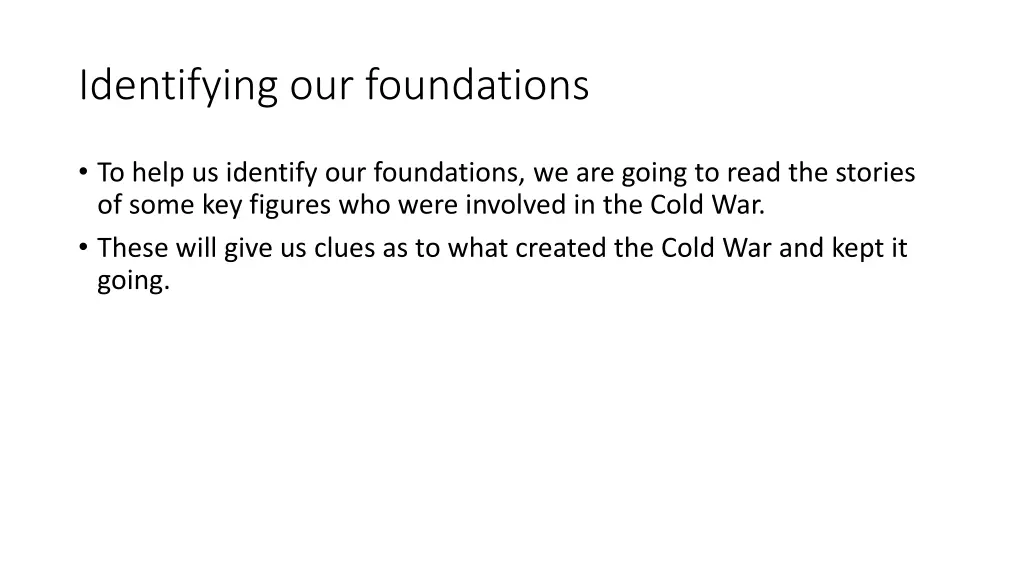 identifying our foundations