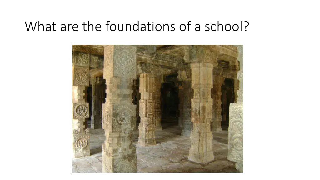 what are the foundations of a school