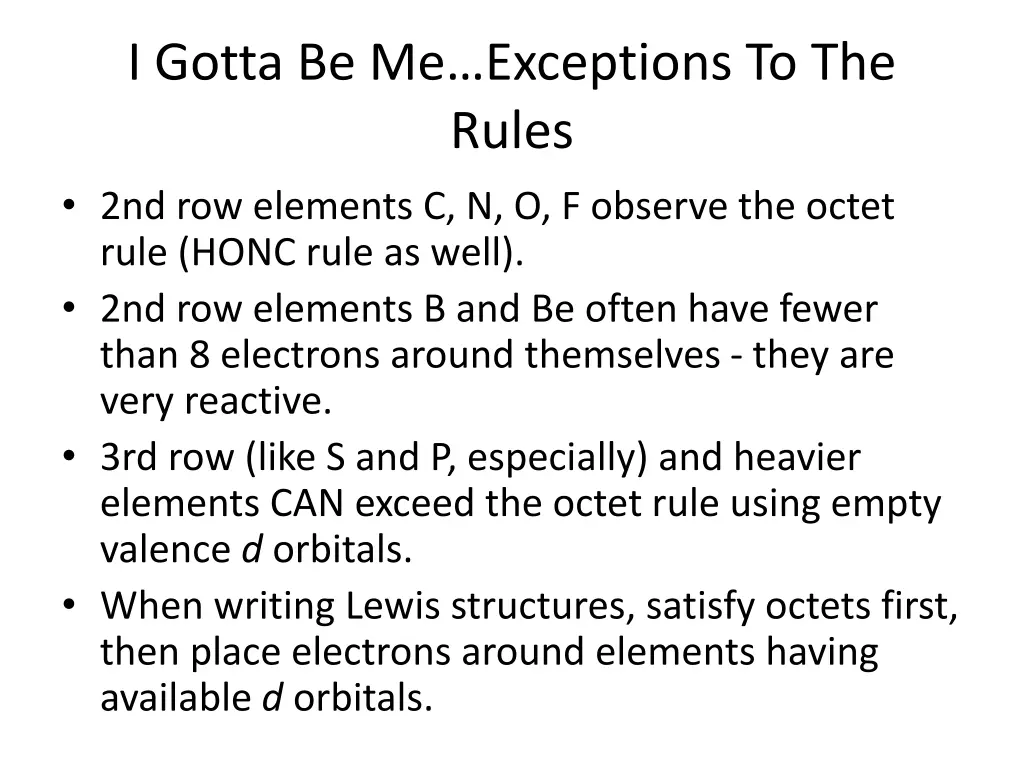 i gotta be me exceptions to the rules