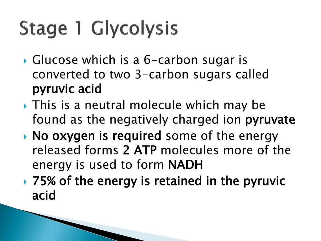 glucose which is a 6 carbon sugar is converted