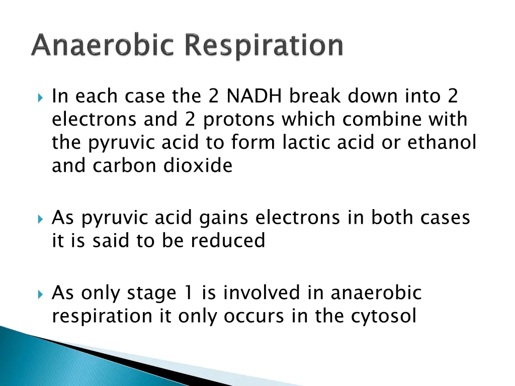 in each case the 2 nadh break down into