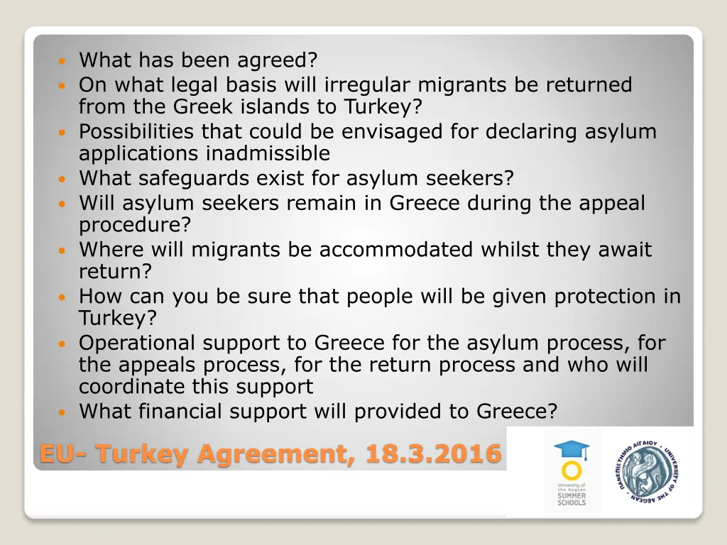 what has been agreed on what legal basis will
