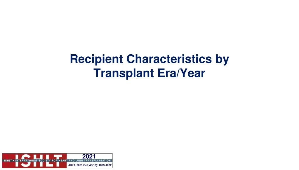 recipient characteristics by transplant era year