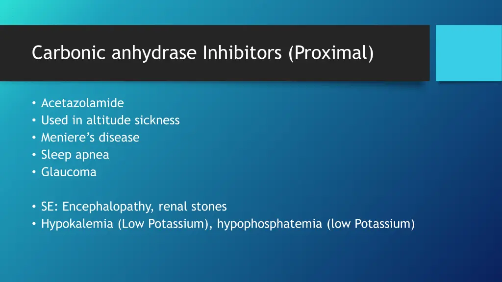 carbonic anhydrase inhibitors proximal