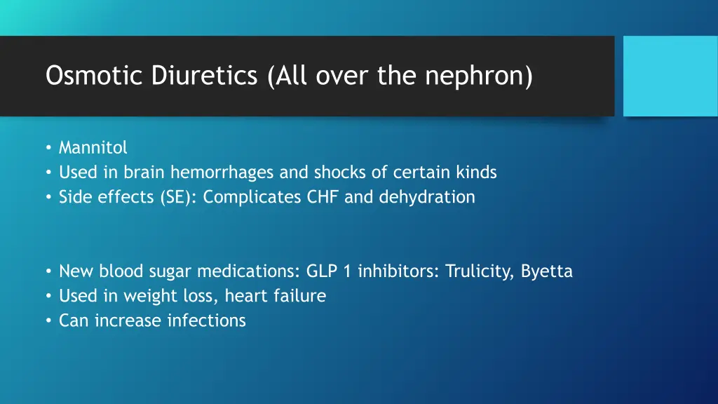 osmotic diuretics all over the nephron