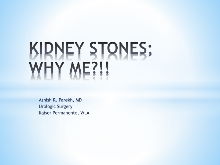 kidney stones why me