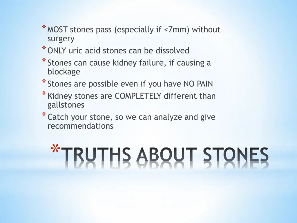 most stones pass especially if 7mm without