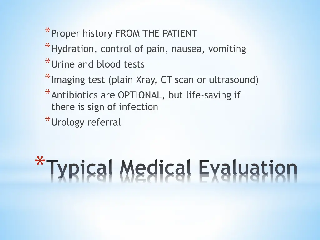 proper history from the patient hydration control
