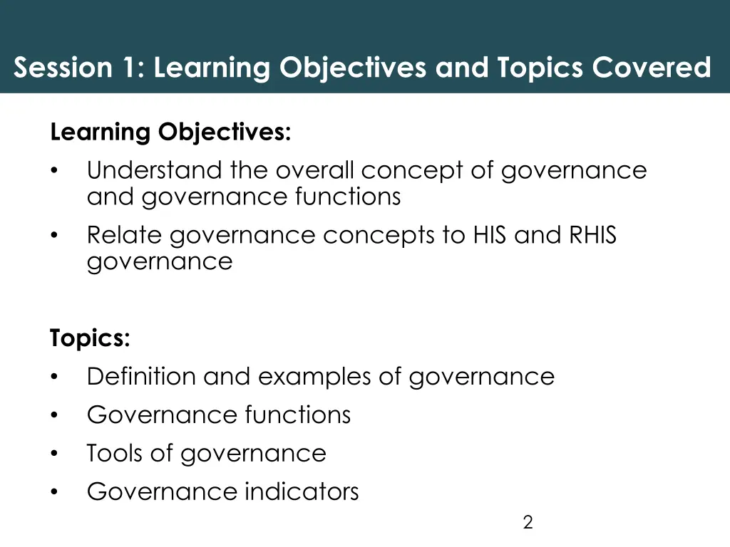 session 1 learning objectives and topics covered
