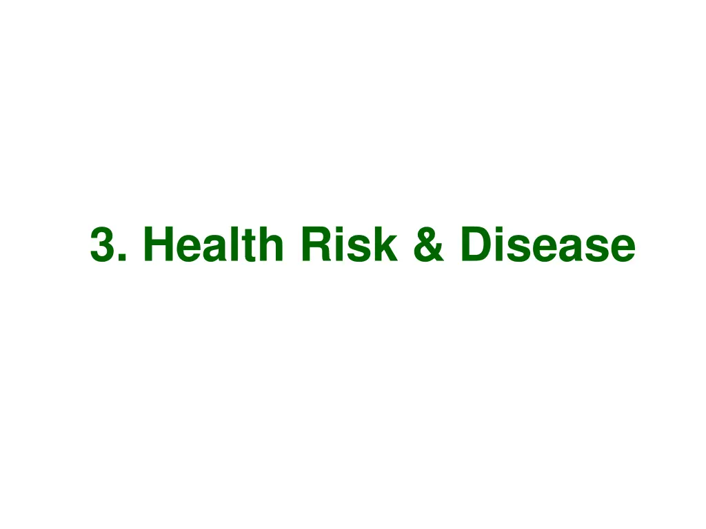 3 health risk disease