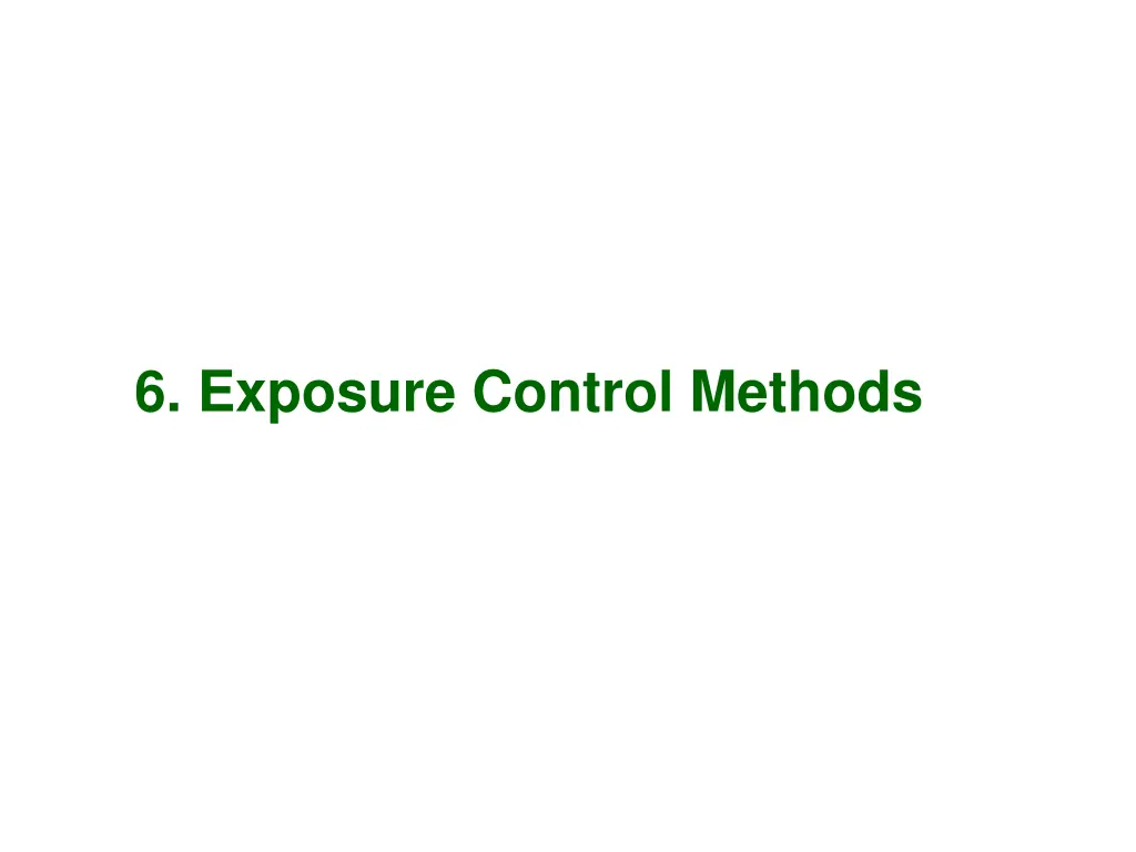 6 exposure control methods