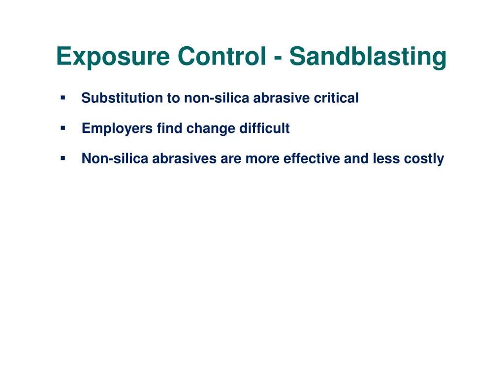 exposure control sandblasting
