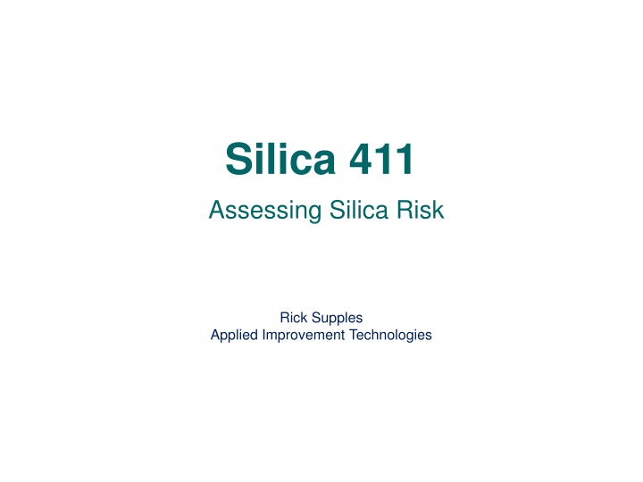 silica 411 assessing silica risk