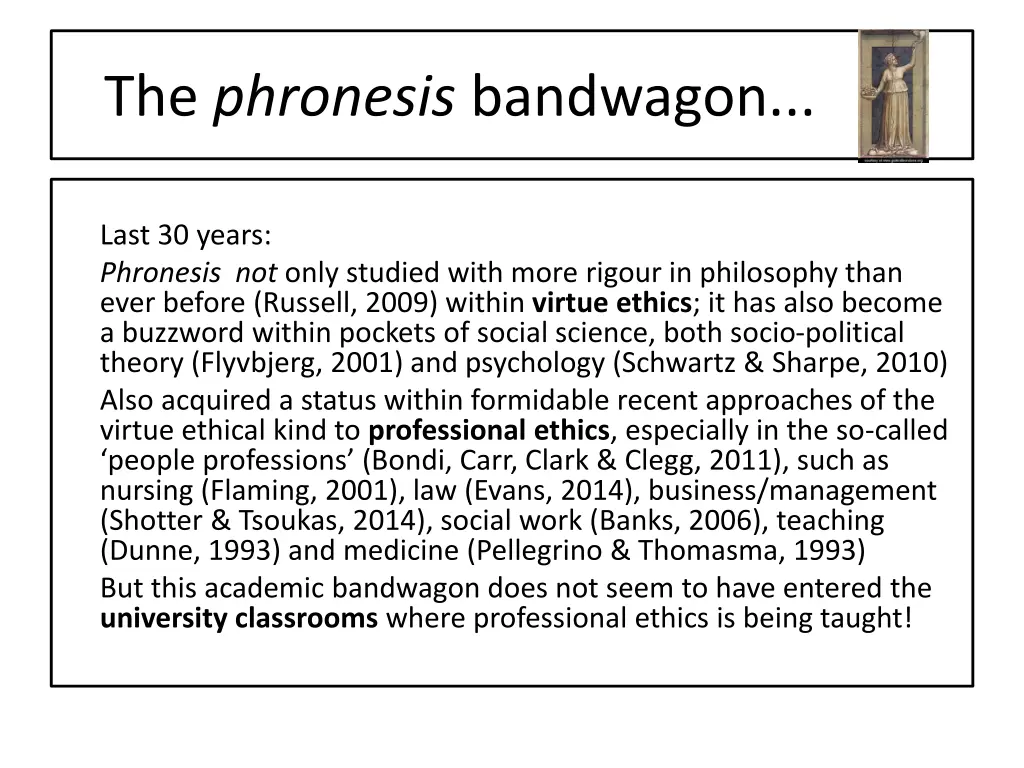 the phronesis bandwagon