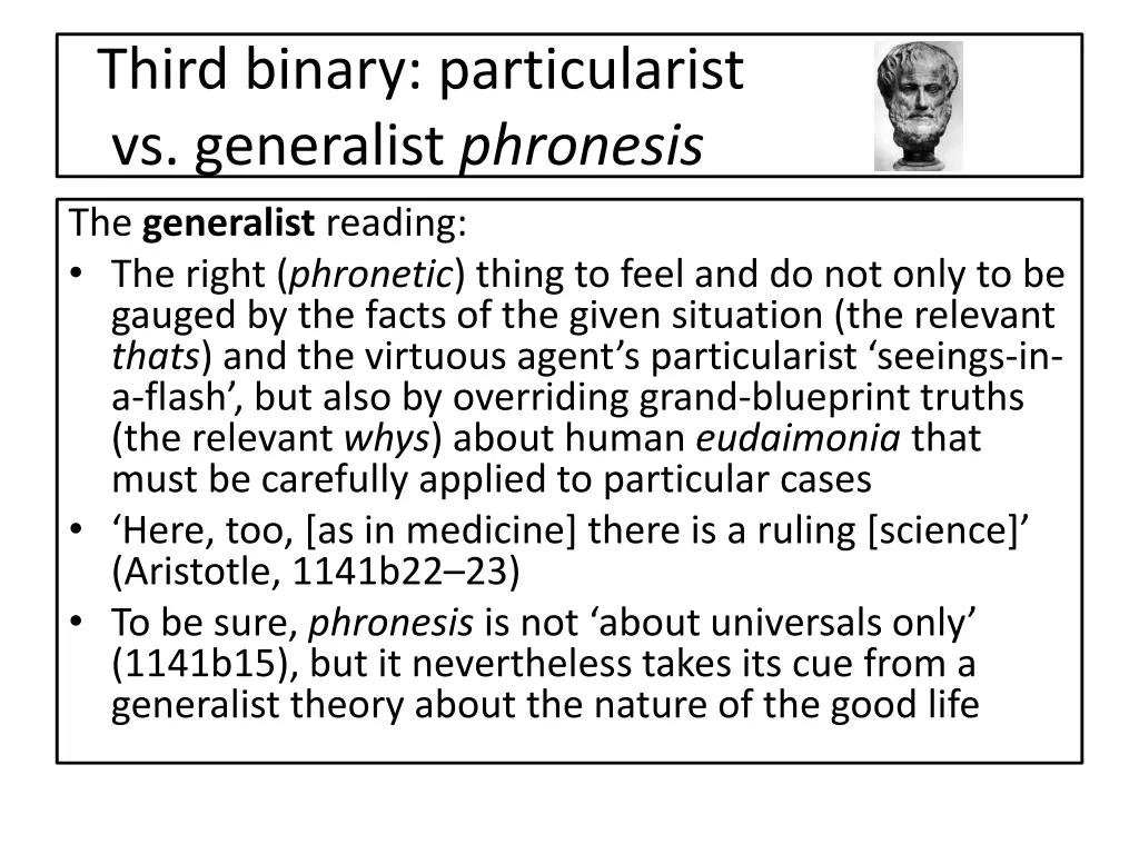 third binary particularist vs generalist phronesis 1