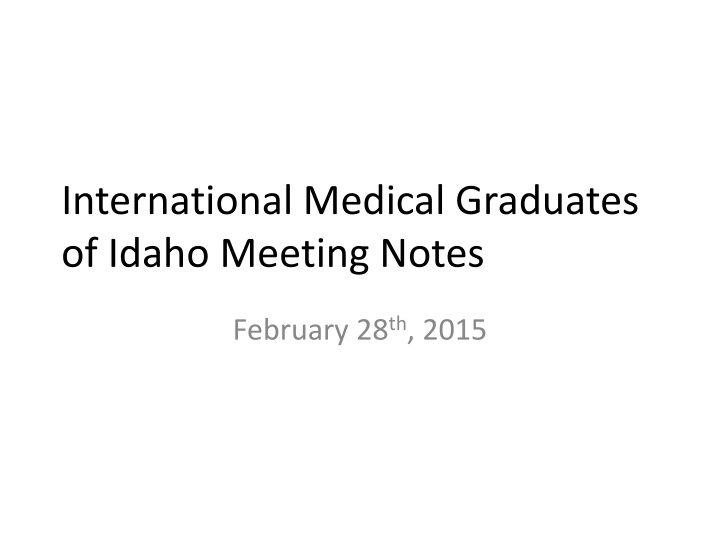 international medical graduates of idaho meeting