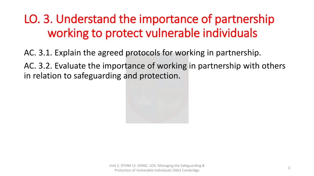 lo 3 understand the importance of partnership
