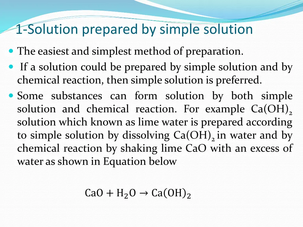 1 solution prepared by simple solution