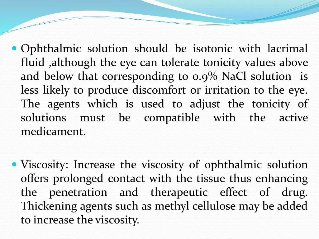 ophthalmic solution should be isotonic with