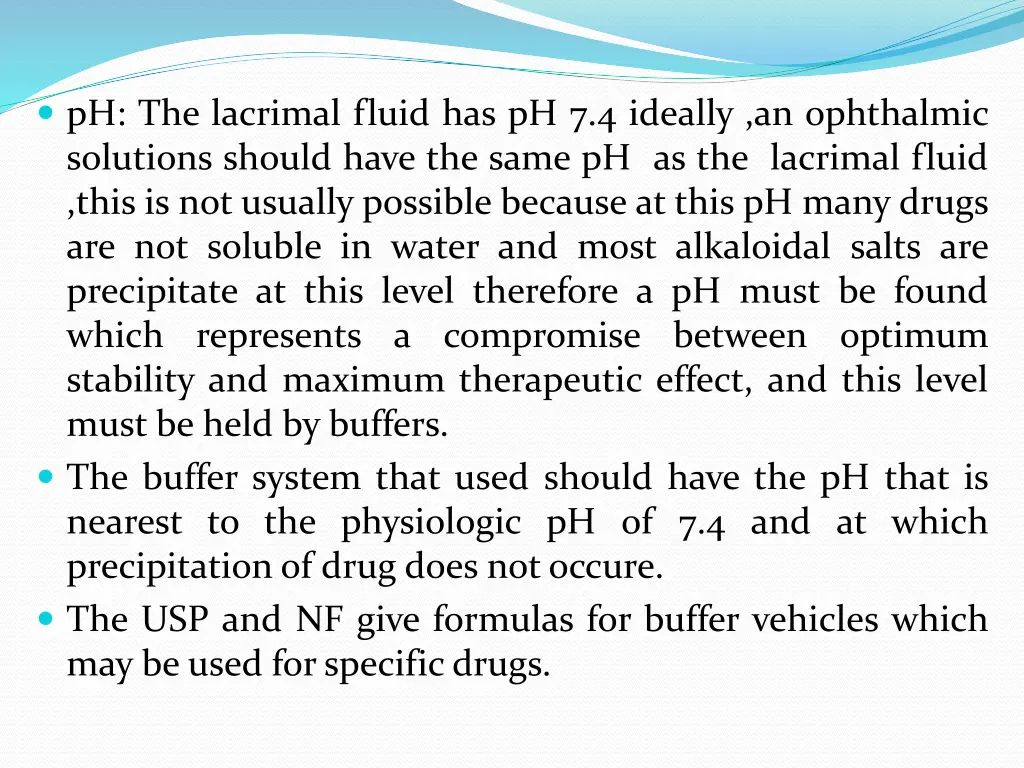 ph the lacrimal fluid has ph 7 4 ideally