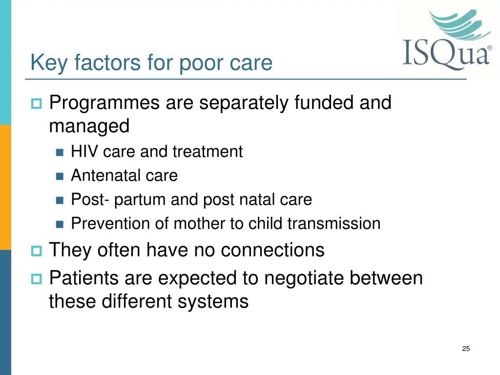 key factors for poor care