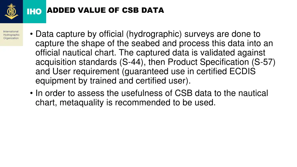 added value of csb data