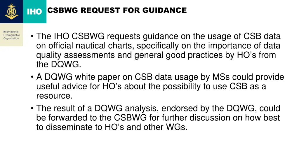 csbwg request for guidance