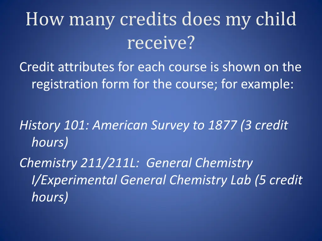 how many credits does my child receive