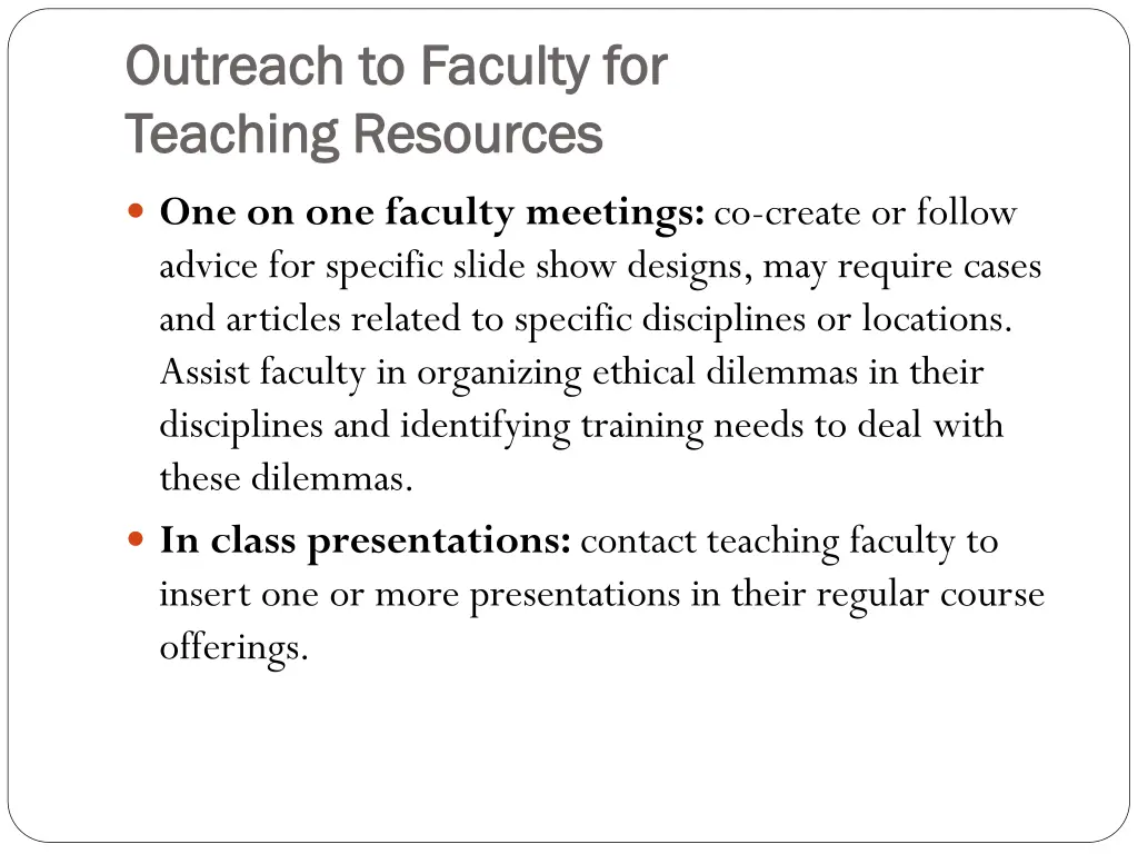 outreach to faculty for outreach to faculty