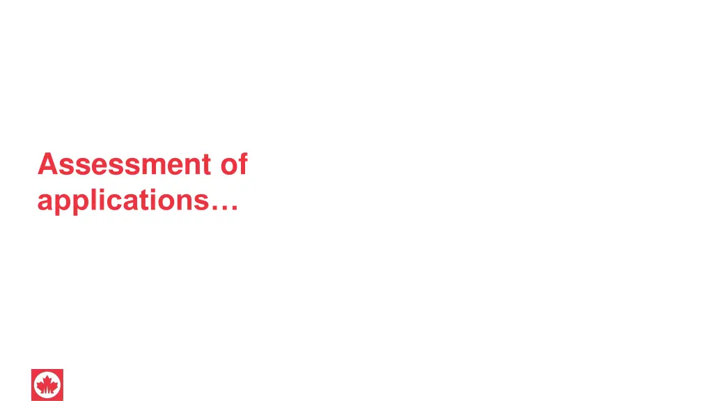 assessment of applications