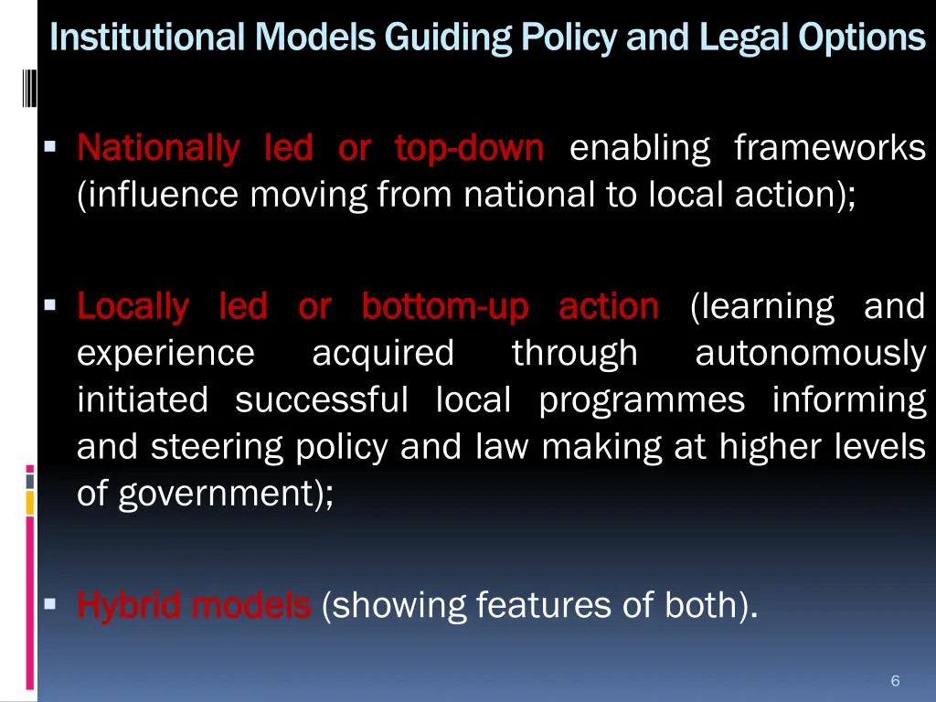 institutional models guiding policy and legal