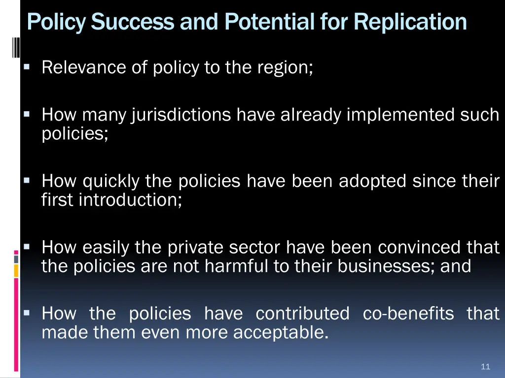 policy success and potential for replication