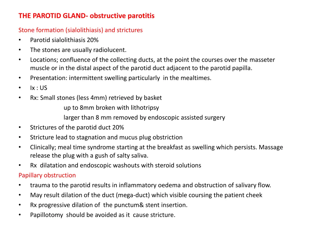 the parotid gland obstructive parotitis