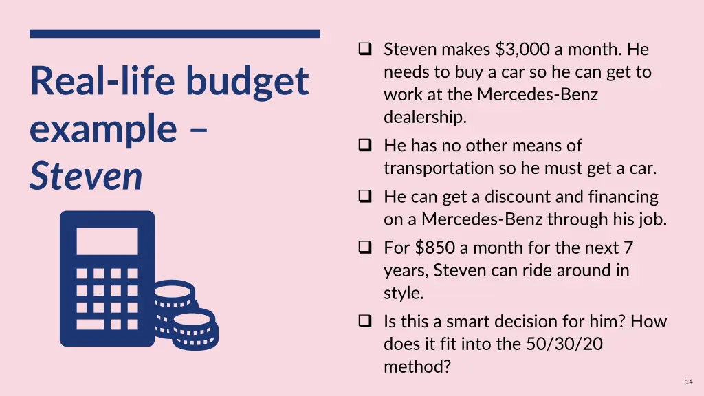 steven makes 3 000 a month he needs