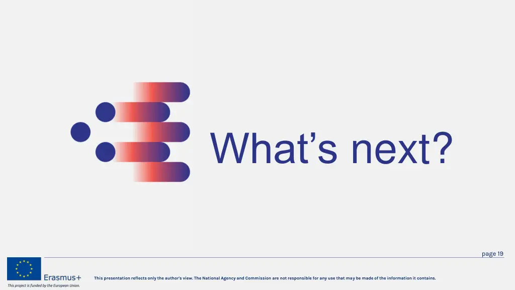 what s next