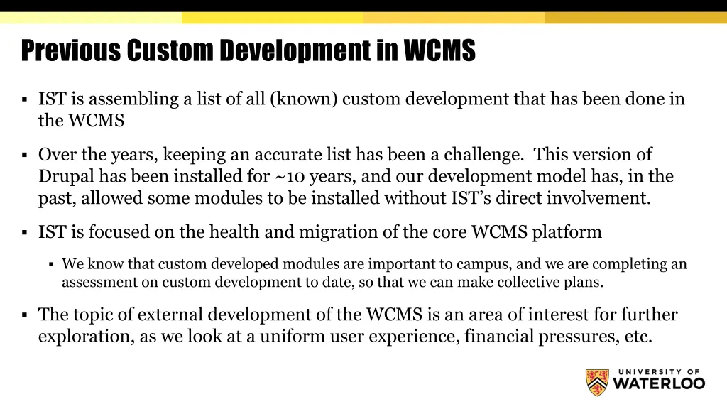 previous custom development in wcms