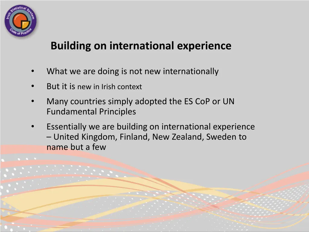 building on international experience