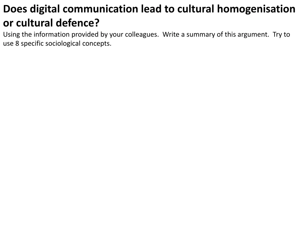does digital communication lead to cultural