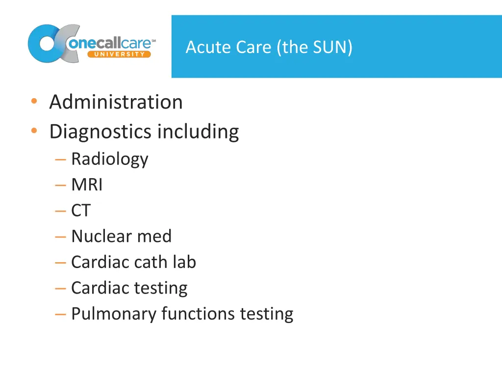 acute care the sun