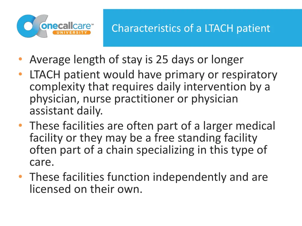 characteristics of a ltach patient