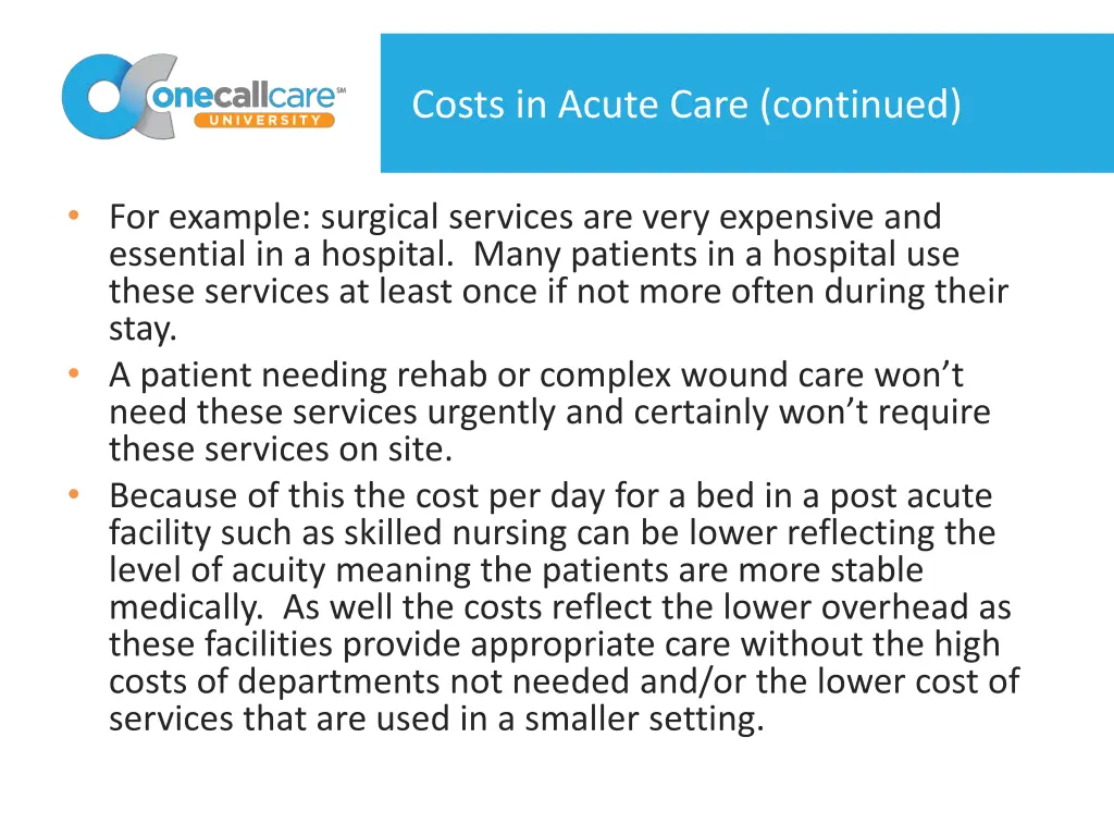 costs in acute care continued