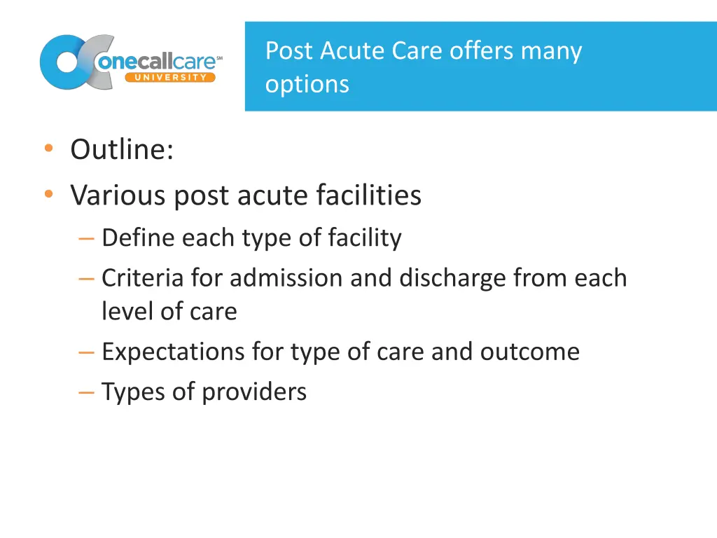 post acute care offers many options