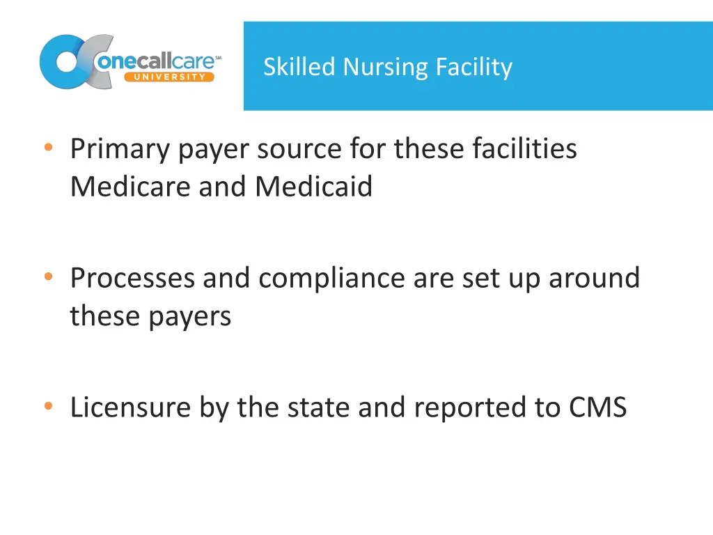 skilled nursing facility