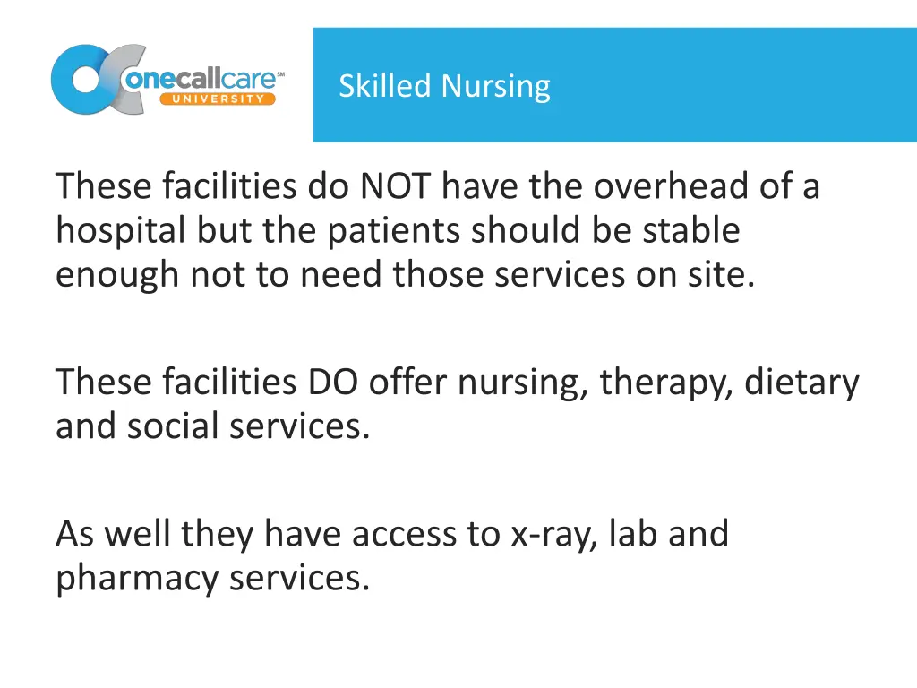 skilled nursing