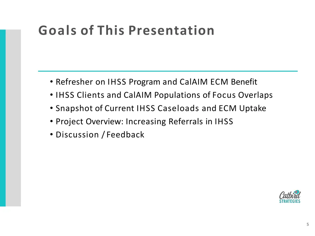 goals of this presentation
