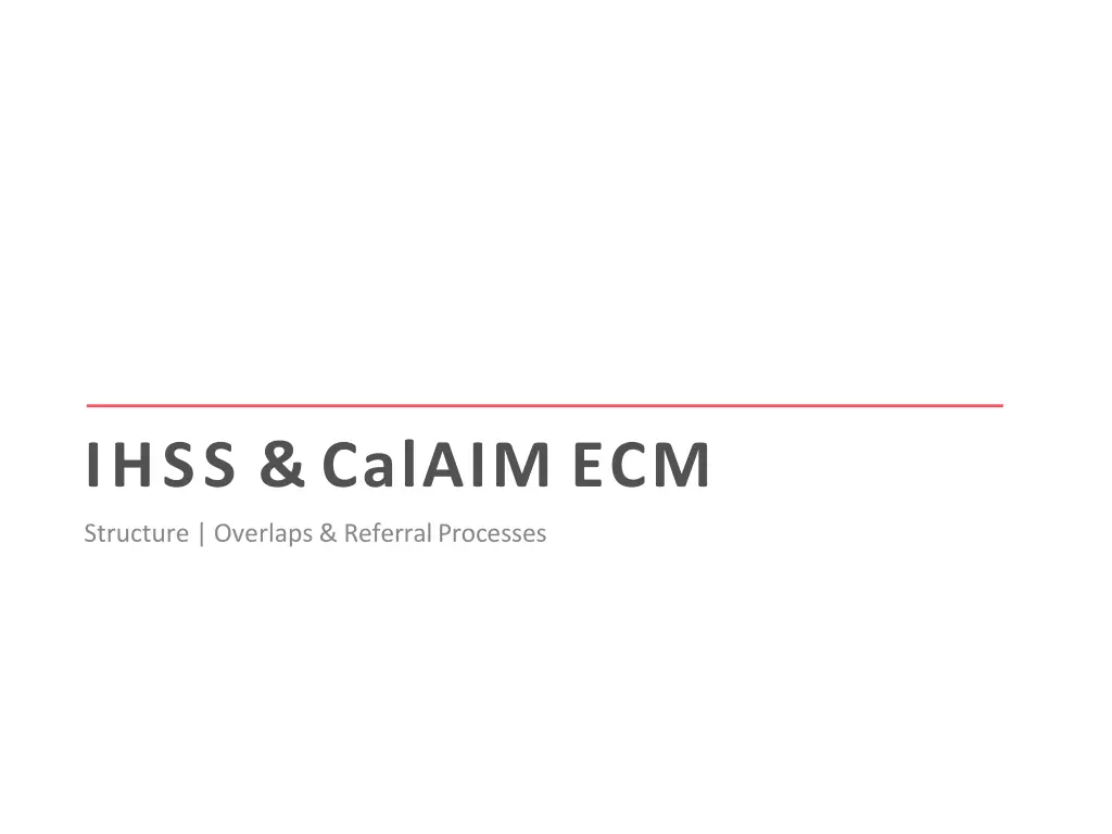ihss calaim ecm