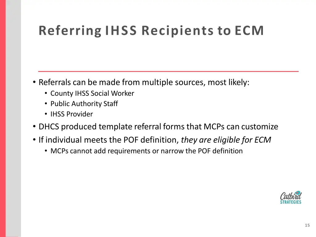 referring ihss recipients to ecm