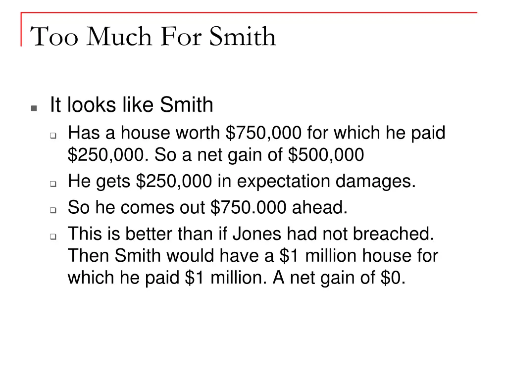 too much for smith