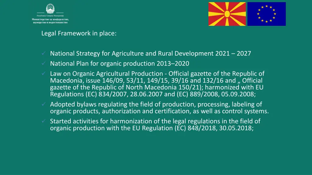 legal framework in place
